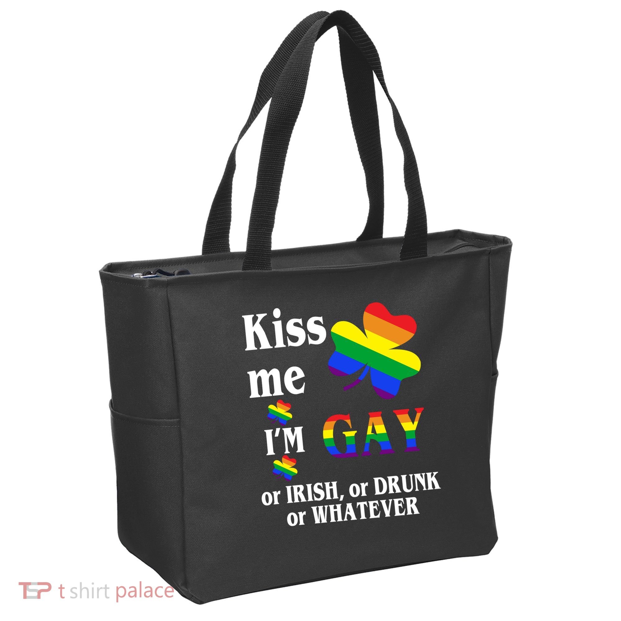 Kiss Me I'm Gay Or Irish Drunk Whatever Tote Bag