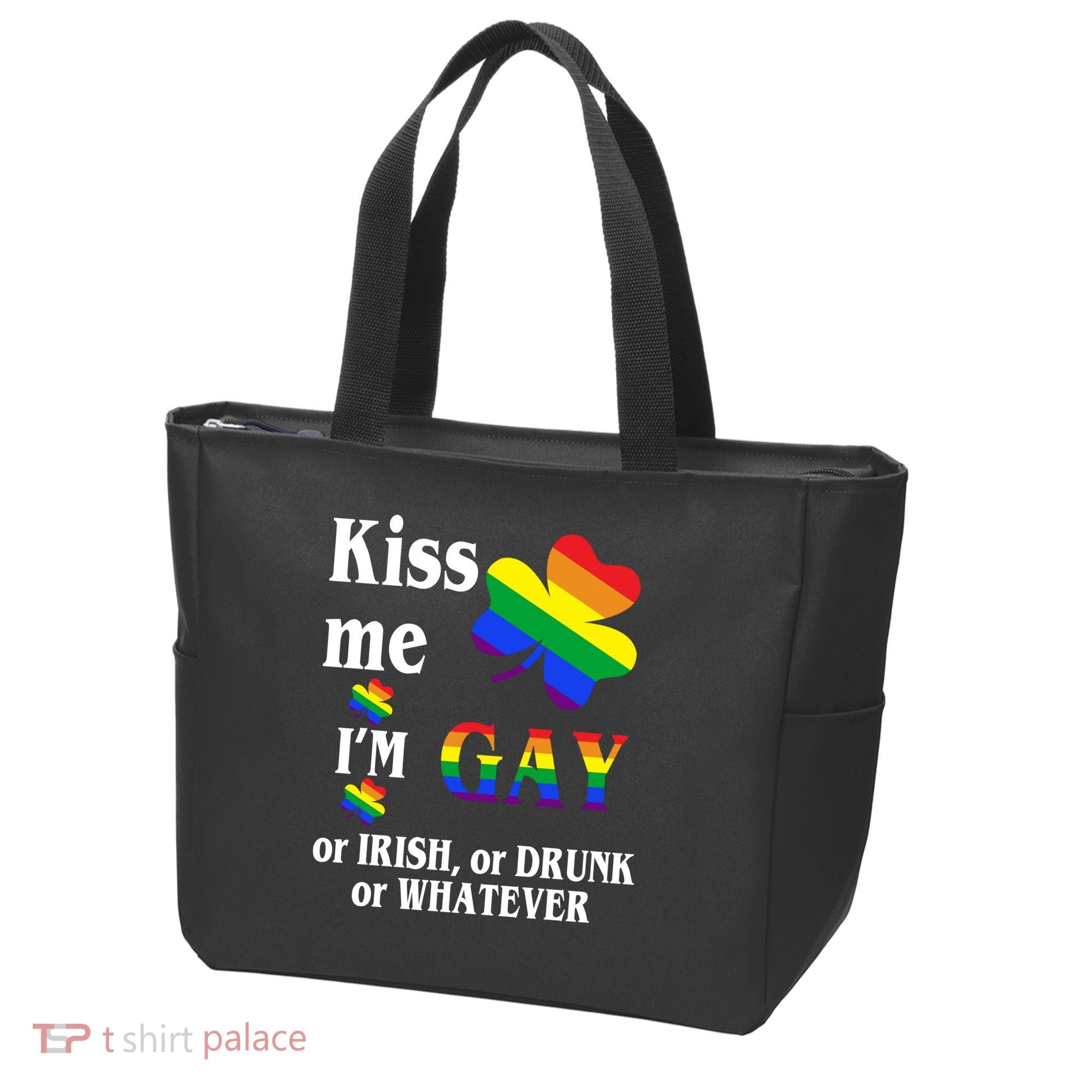 Kiss Me I'm Gay Or Irish Drunk Whatever Tote Bag