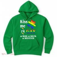 Kiss Me I'm Gay Or Irish Drunk Whatever Hoodie thumb 0