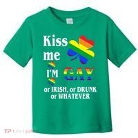 Kiss Me I'm Gay Or Irish Drunk Whatever Toddler T-Shirt thumb 0