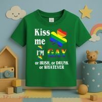 Kiss Me I'm Gay Or Irish Drunk Whatever Toddler T-Shirt thumb 3