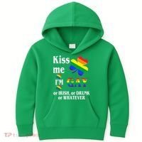 Kiss Me I'm Gay Or Irish Drunk Whatever Kids Hoodie thumb 0