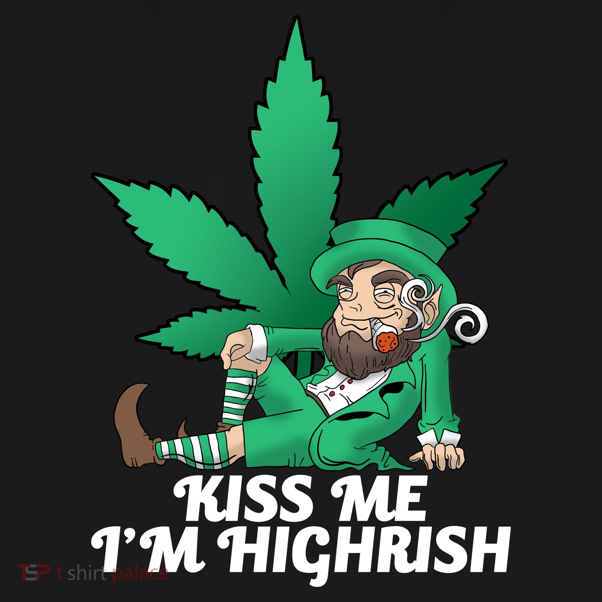 Kiss Me I'm Highrish Sweatshirt