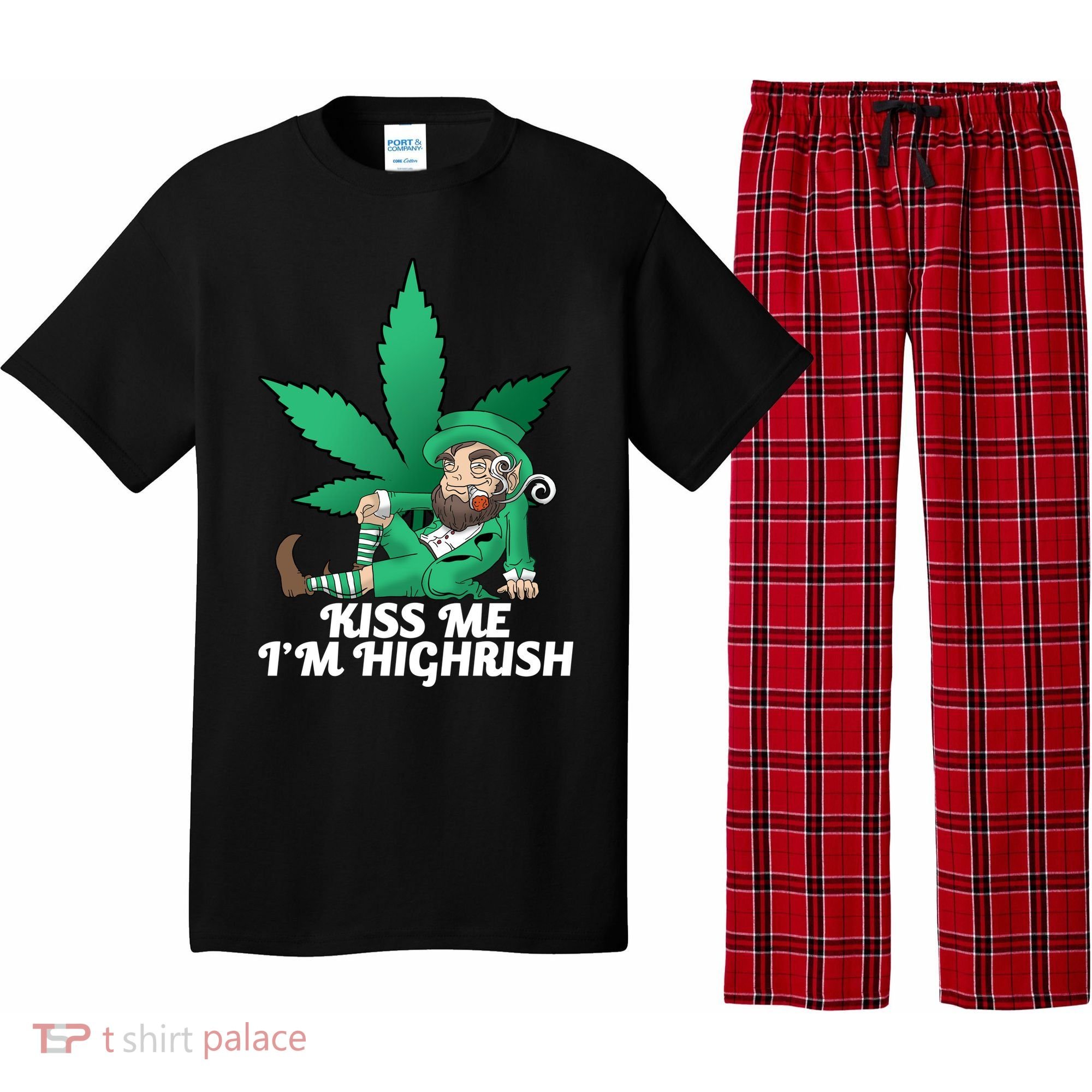 Kiss Me I'm Highrish Pajama Set