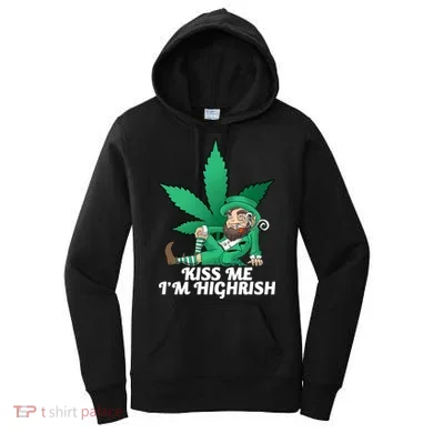 Kiss Me I'm Highrish Women's Hoodie