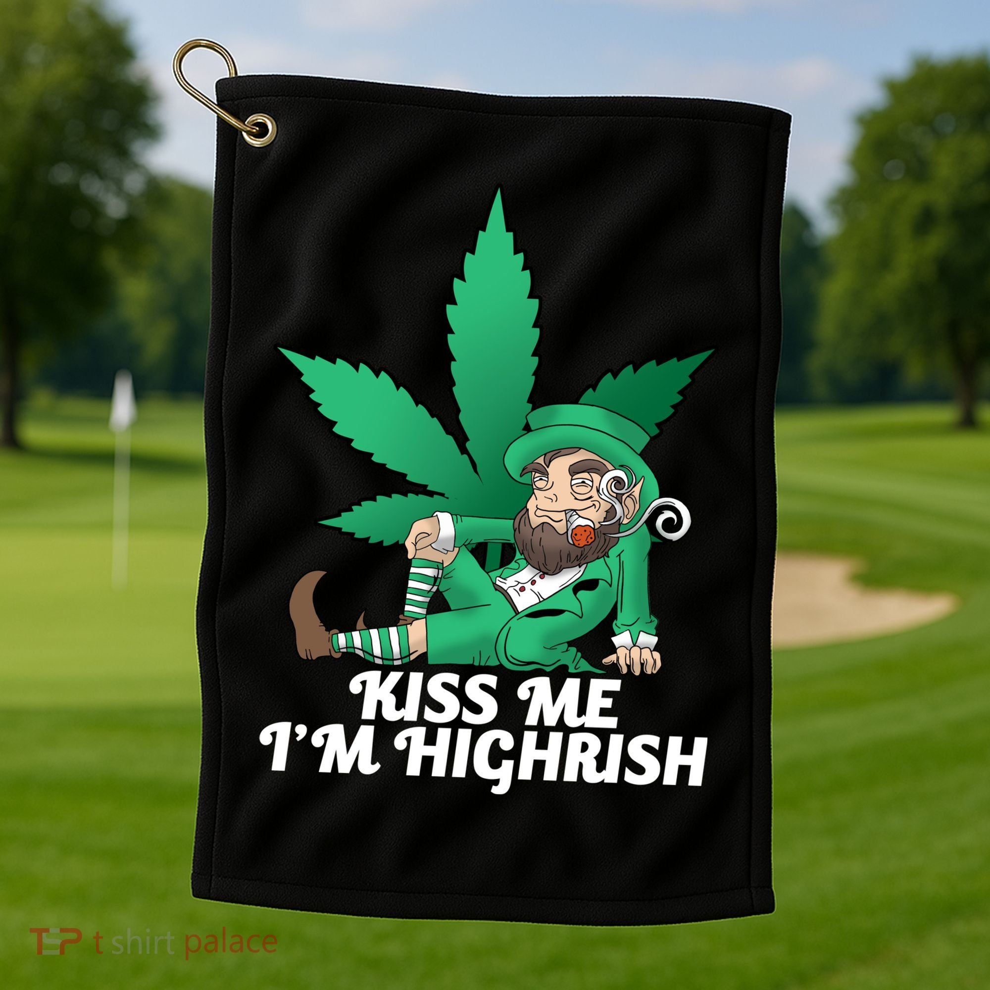 Kiss Me I'm Highrish Golf Towel