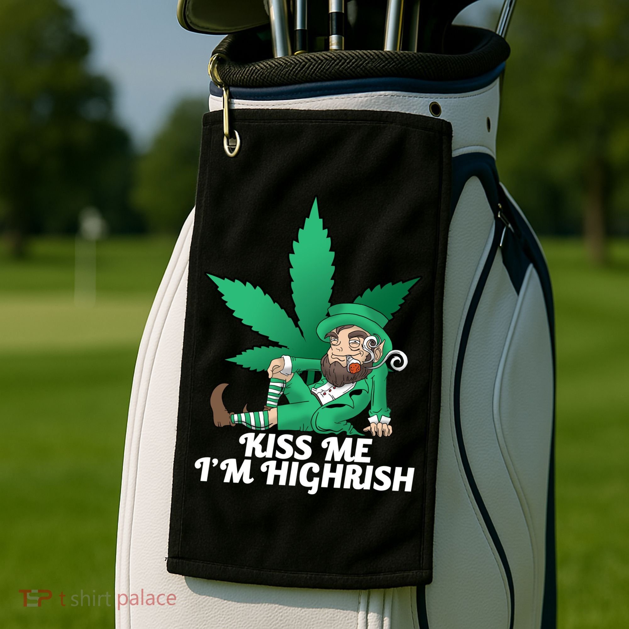 Kiss Me I'm Highrish Golf Towel