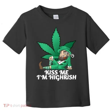 Kiss Me I'm Highrish Toddler T-Shirt