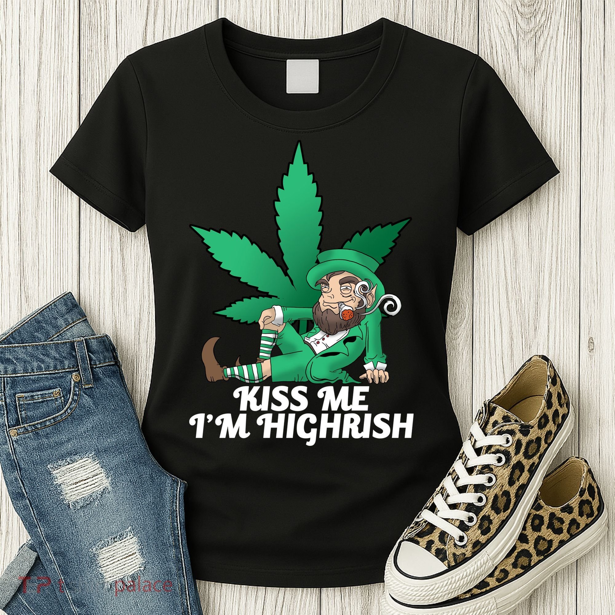 Kiss Me I'm Highrish Women's T-Shirt