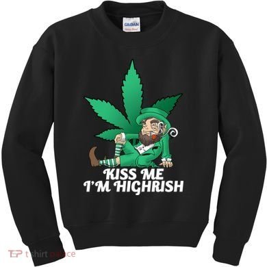 Kiss Me I'm Highrish Kids Sweatshirt