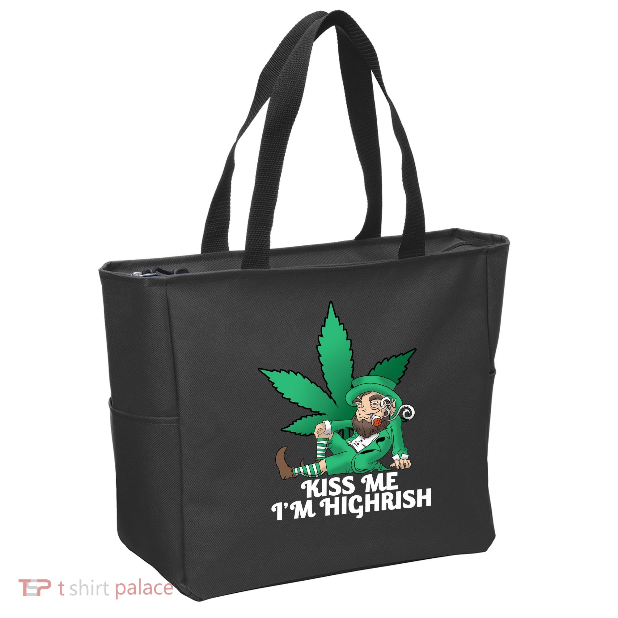 Kiss Me I'm Highrish Tote Bag