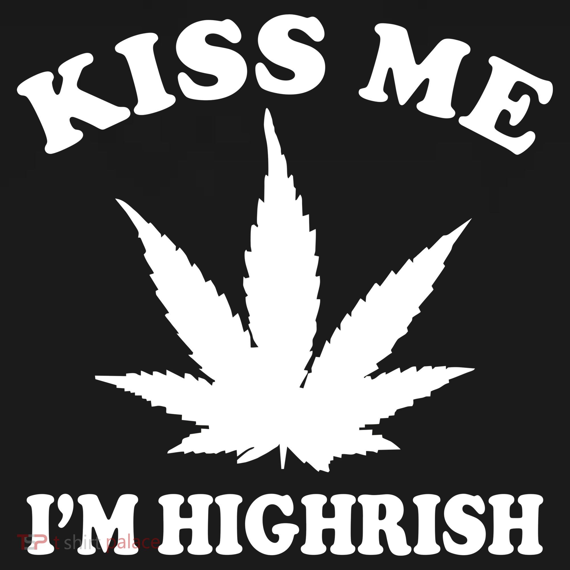 Kiss Me I'm Highrish Irish St. Patrick's Day Weed Doggie Tank