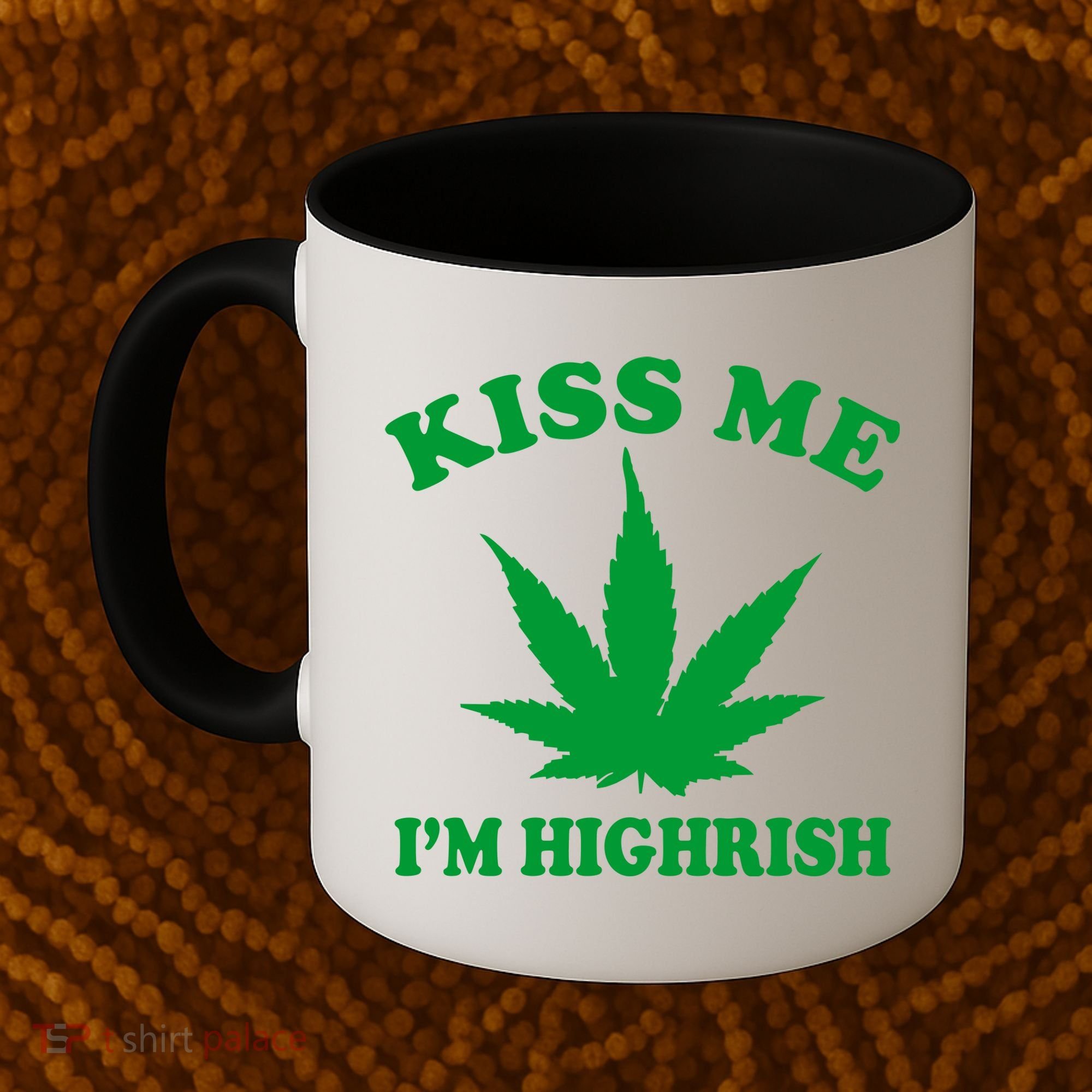 Kiss Me I'm Highrish Irish St. Patrick's Day Weed Coffee Mug