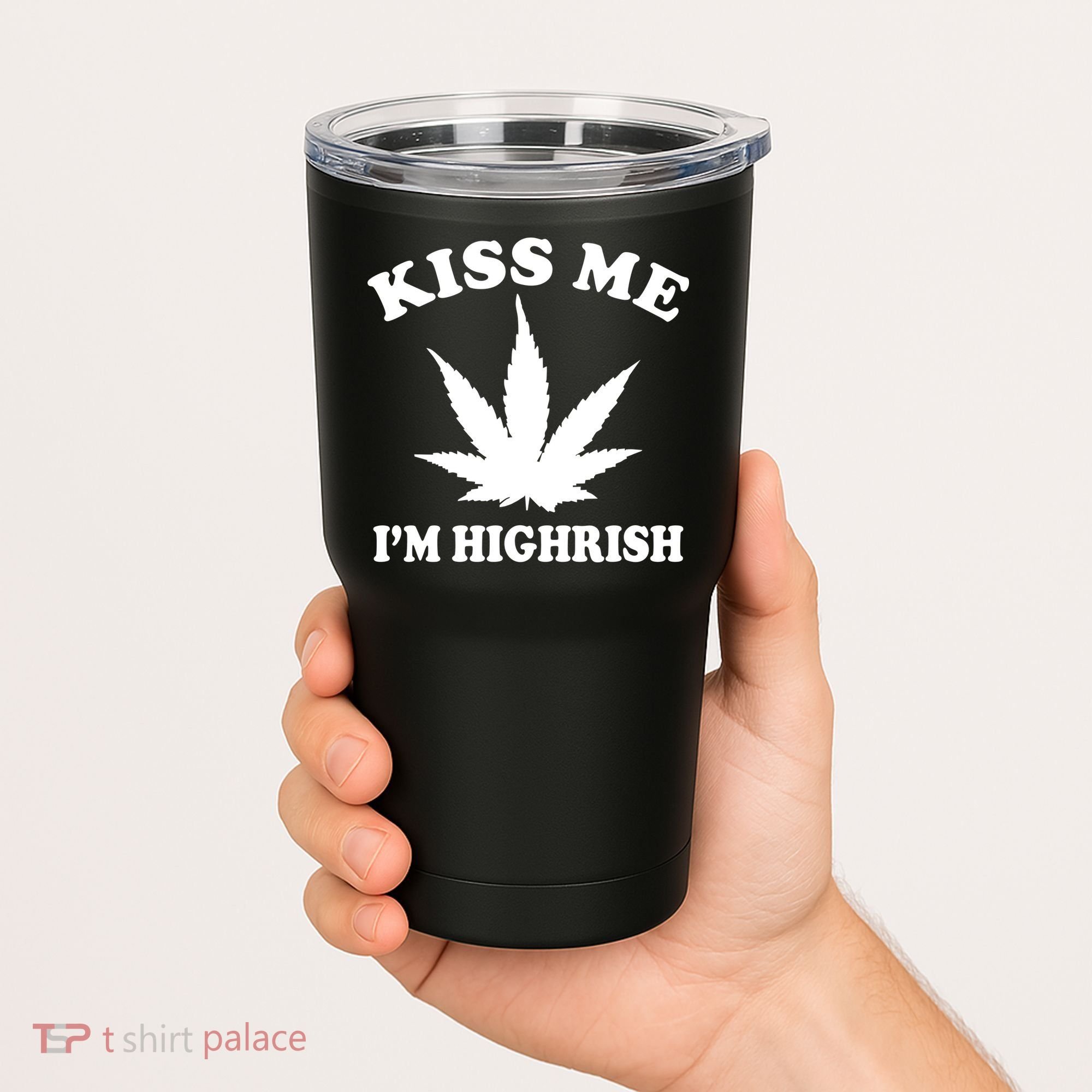 Kiss Me I'm Highrish Irish St. Patrick's Day Weed Tumbler