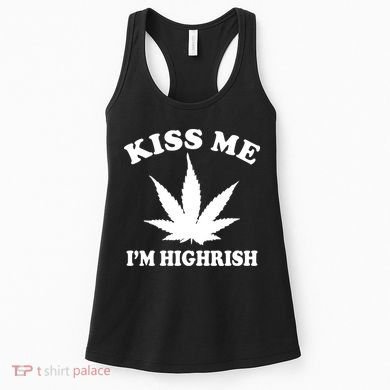 Kiss Me I'm Highrish Irish St. Patrick's Day Weed Women's Tank Top