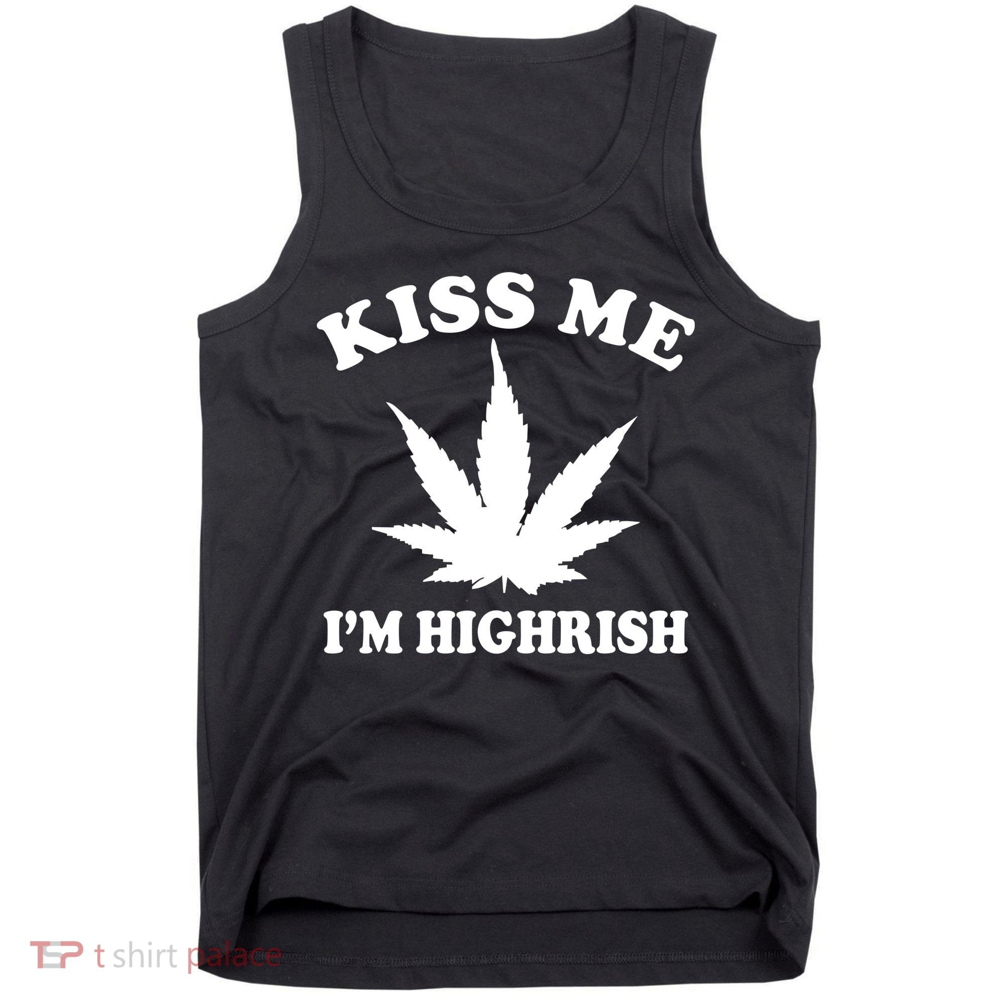 Kiss Me I'm Highrish Irish St. Patrick's Day Weed Tank Top
