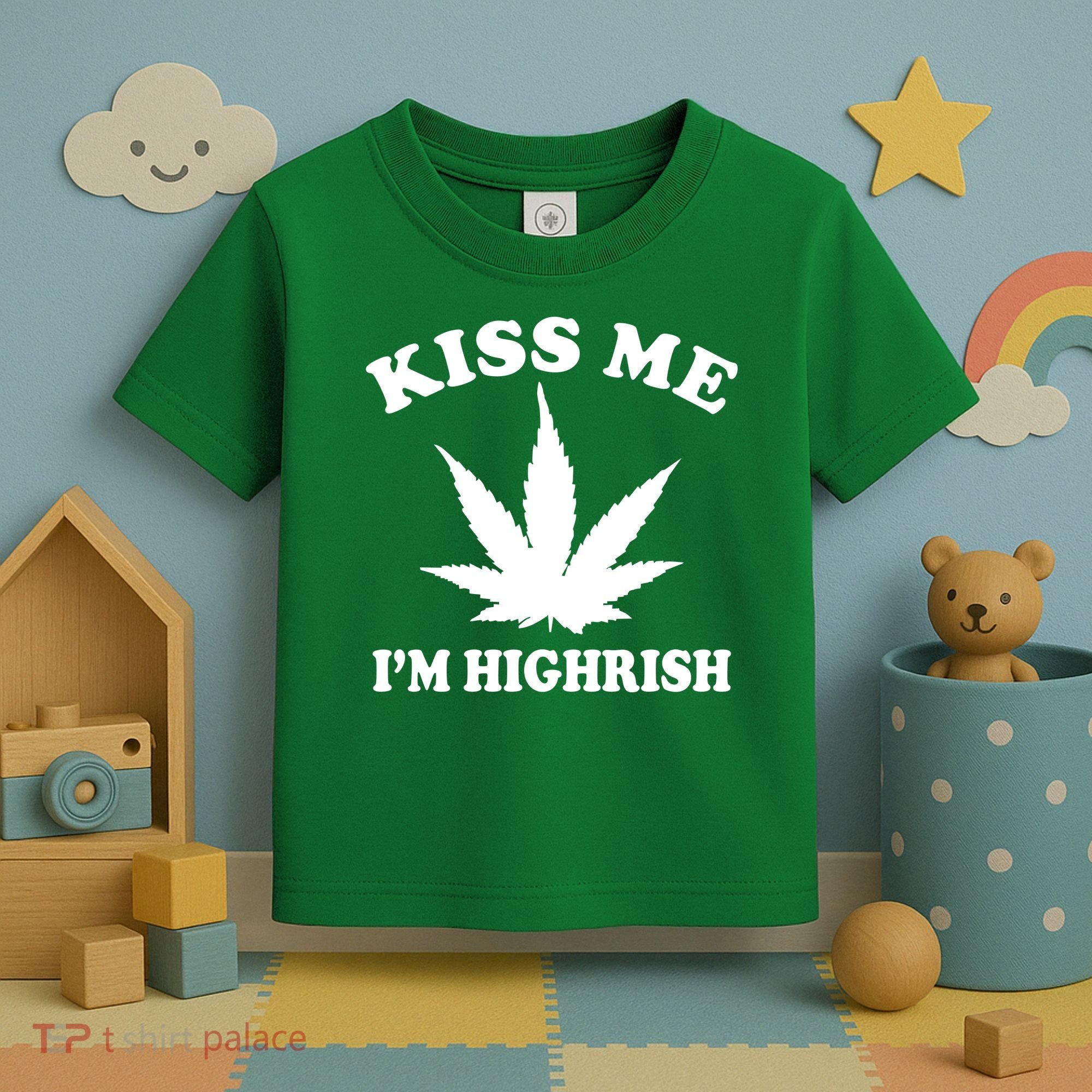 Kiss Me I'm Highrish Irish St. Patrick's Day Weed Toddler T-Shirt