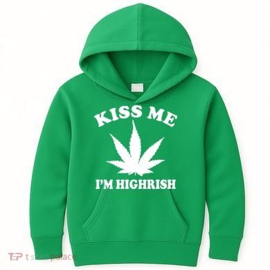 Kiss Me I'm Highrish Irish St. Patrick's Day Weed Kids Hoodie