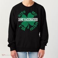 Kiss Me I'm Irish And Vaccinated Women's Sweatshirt thumb 0