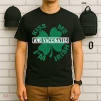 Kiss Me I'm Irish And Vaccinated T-Shirt thumb 6
