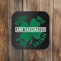 Kiss Me I'm Irish And Vaccinated Coaster thumb 0