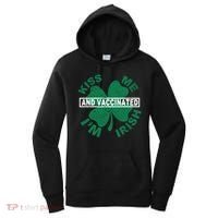 Kiss Me I'm Irish And Vaccinated Women's Hoodie thumb 0