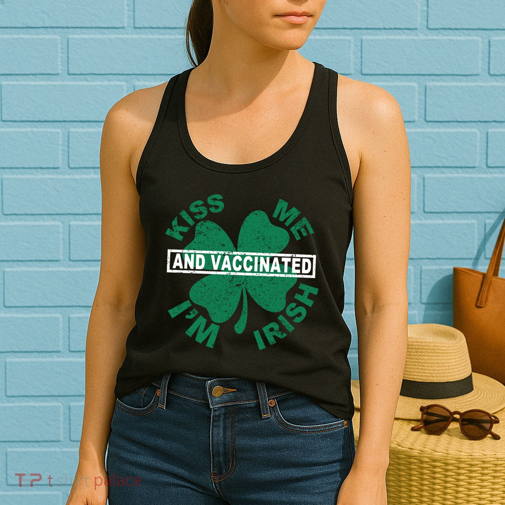 Kiss Me I'm Irish And Vaccinated Women's Tank Top