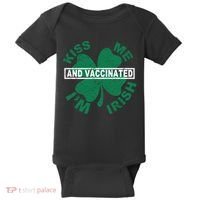 Kiss Me I'm Irish And Vaccinated Baby Bodysuit thumb 0