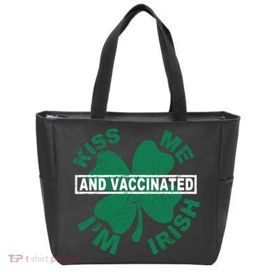 Kiss Me I'm Irish And Vaccinated Tote Bag