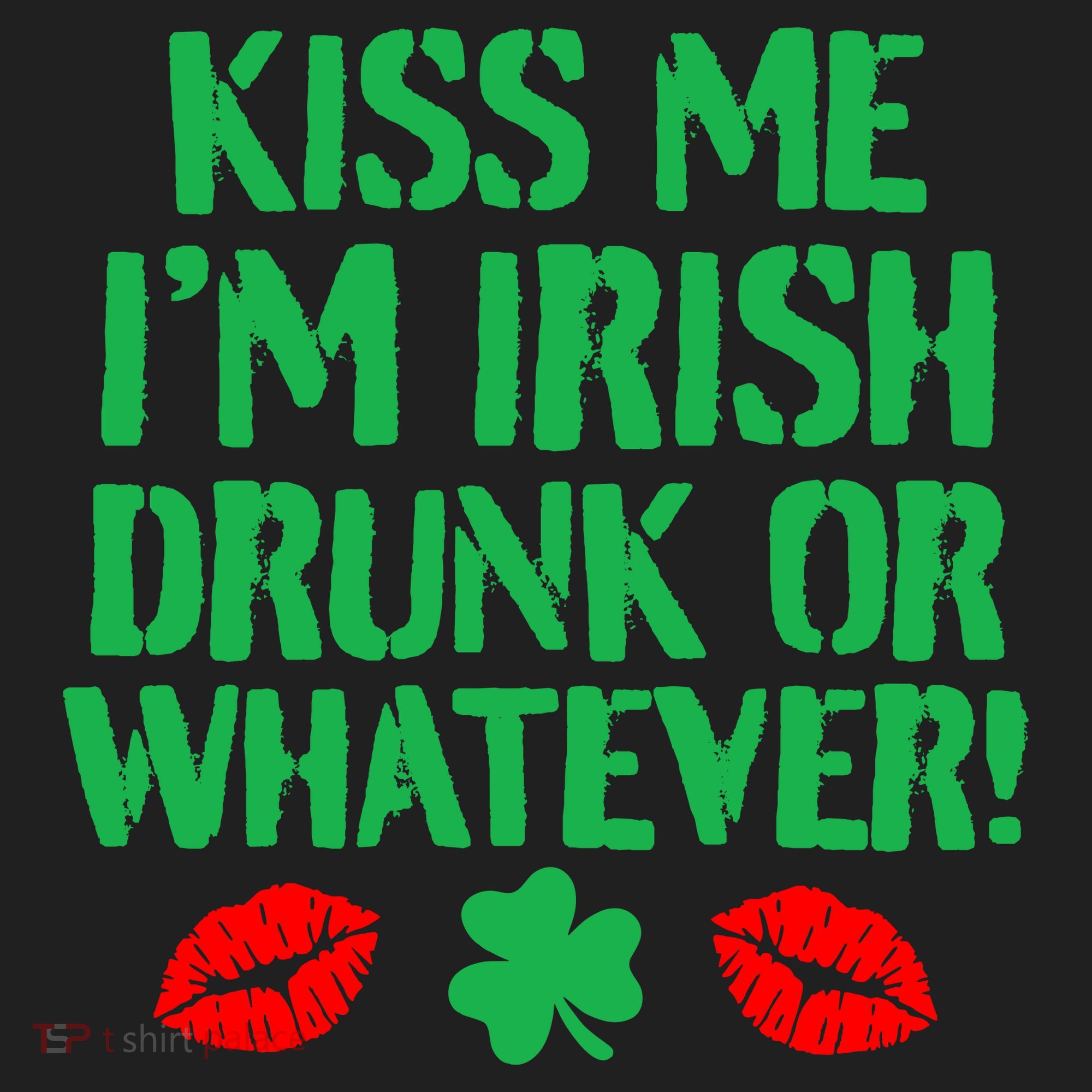 Kiss Me I'm Irish Drunk Or Whatever! Golf Towel