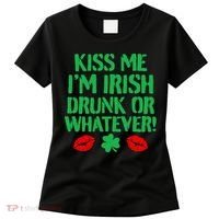 Kiss Me I'm Irish Drunk Or Whatever! Women's T-Shirt thumb 0