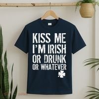 Kiss Me I'm Irish Or Drunk Whatever St Patricks Day T-Shirt thumb 2