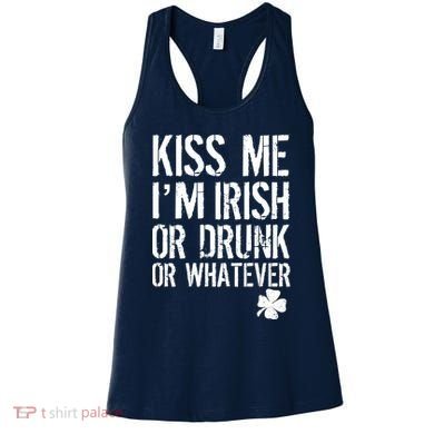Kiss Me I'm Irish Or Drunk Whatever St Patricks Day Women's Tank Top