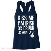 Kiss Me I'm Irish Or Drunk Whatever St Patricks Day Women's Tank Top thumb 0