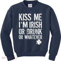 Kiss Me I'm Irish Or Drunk Whatever St Patricks Day Kids Sweatshirt thumb 0