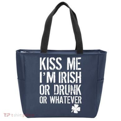 Kiss Me I'm Irish Or Drunk Whatever St Patricks Day Tote Bag