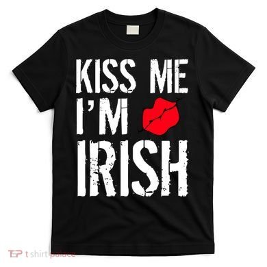 Kiss Me I'm Irish St. Patrick's Day T-Shirt