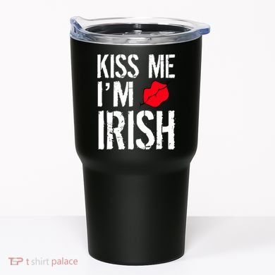 Kiss Me I'm Irish St. Patrick's Day Tumbler