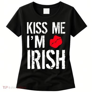 Kiss Me I'm Irish St. Patrick's Day Women's T-Shirt