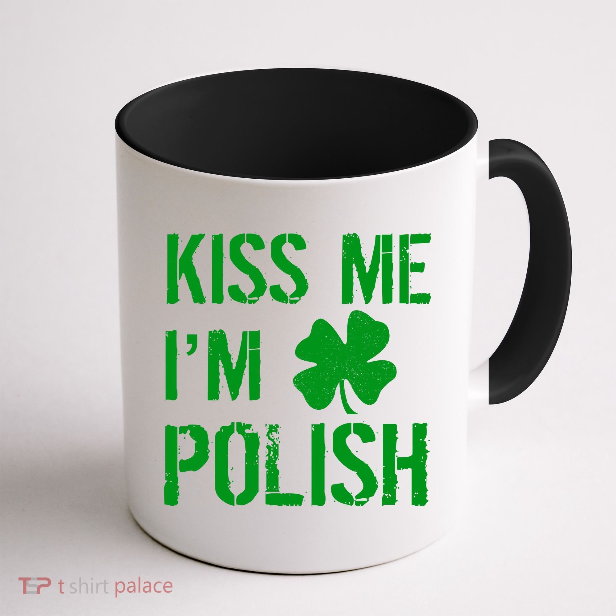 Kiss Me I'm Polish St. Patrick's Day Coffee Mug