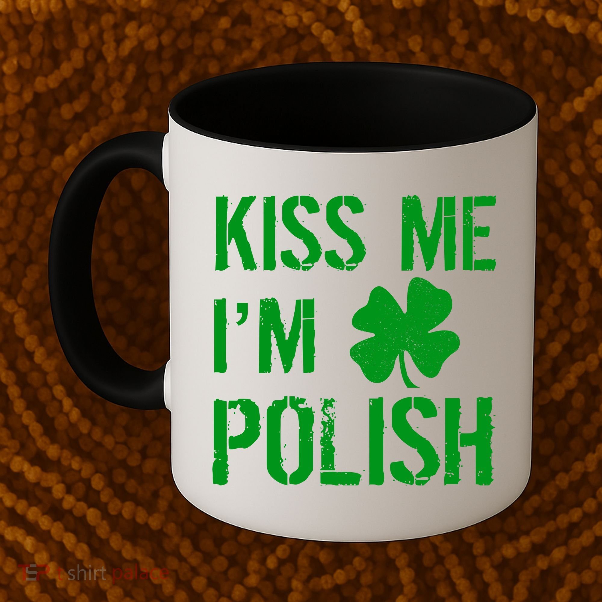 Kiss Me I'm Polish St. Patrick's Day Coffee Mug