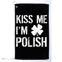 Kiss Me I'm Polish St. Patrick's Day Golf Towel thumb 0