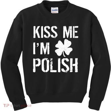 Kiss Me I'm Polish St. Patrick's Day Kids Sweatshirt