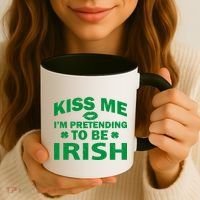 Kiss Me I'm Pretending To Be Irish Coffee Mug thumb 3