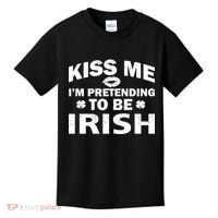 Kiss Me I'm Pretending To Be Irish Kids T-Shirt thumb 0