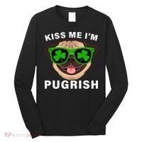 Kiss Me I'm Pugrish Funny Irish Long Sleeve Shirt thumb 0