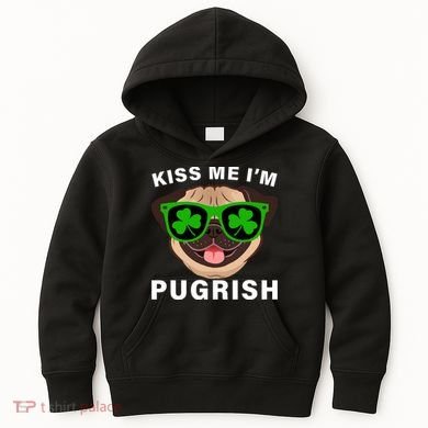Kiss Me I'm Pugrish Funny Irish Kids Hoodie
