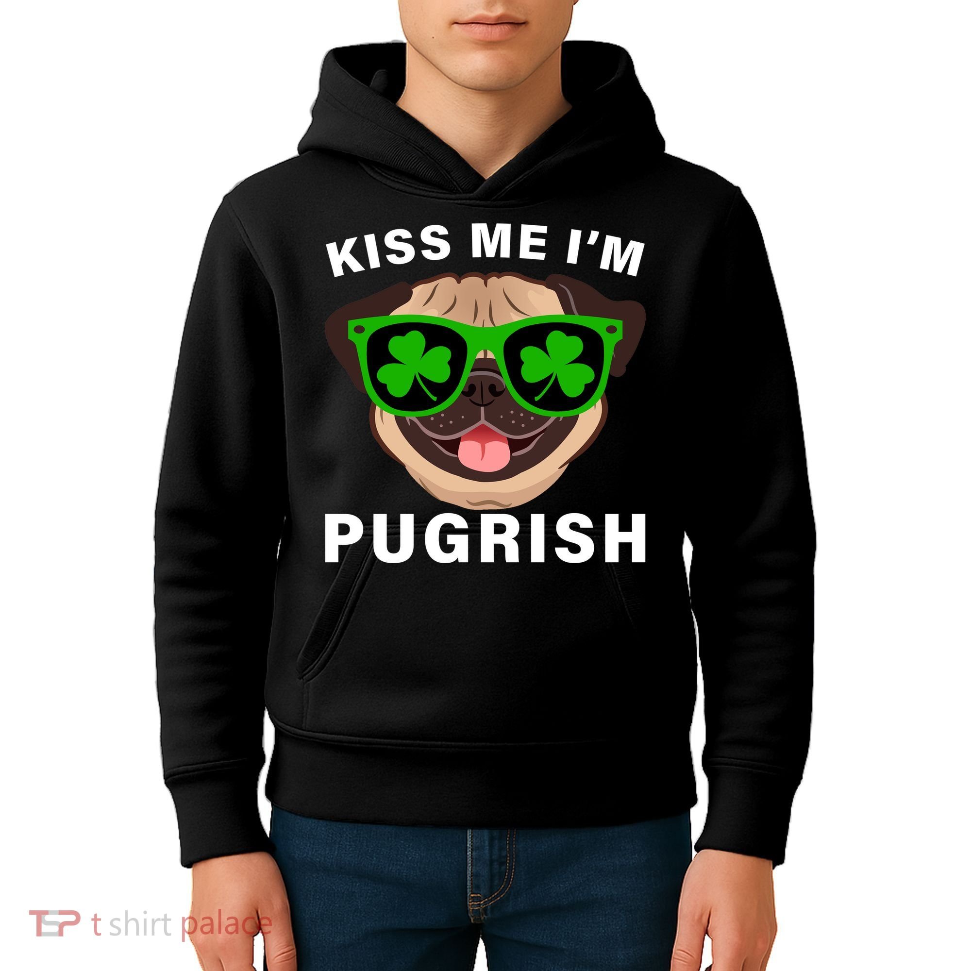 Kiss Me I'm Pugrish Funny Irish Kids Hoodie