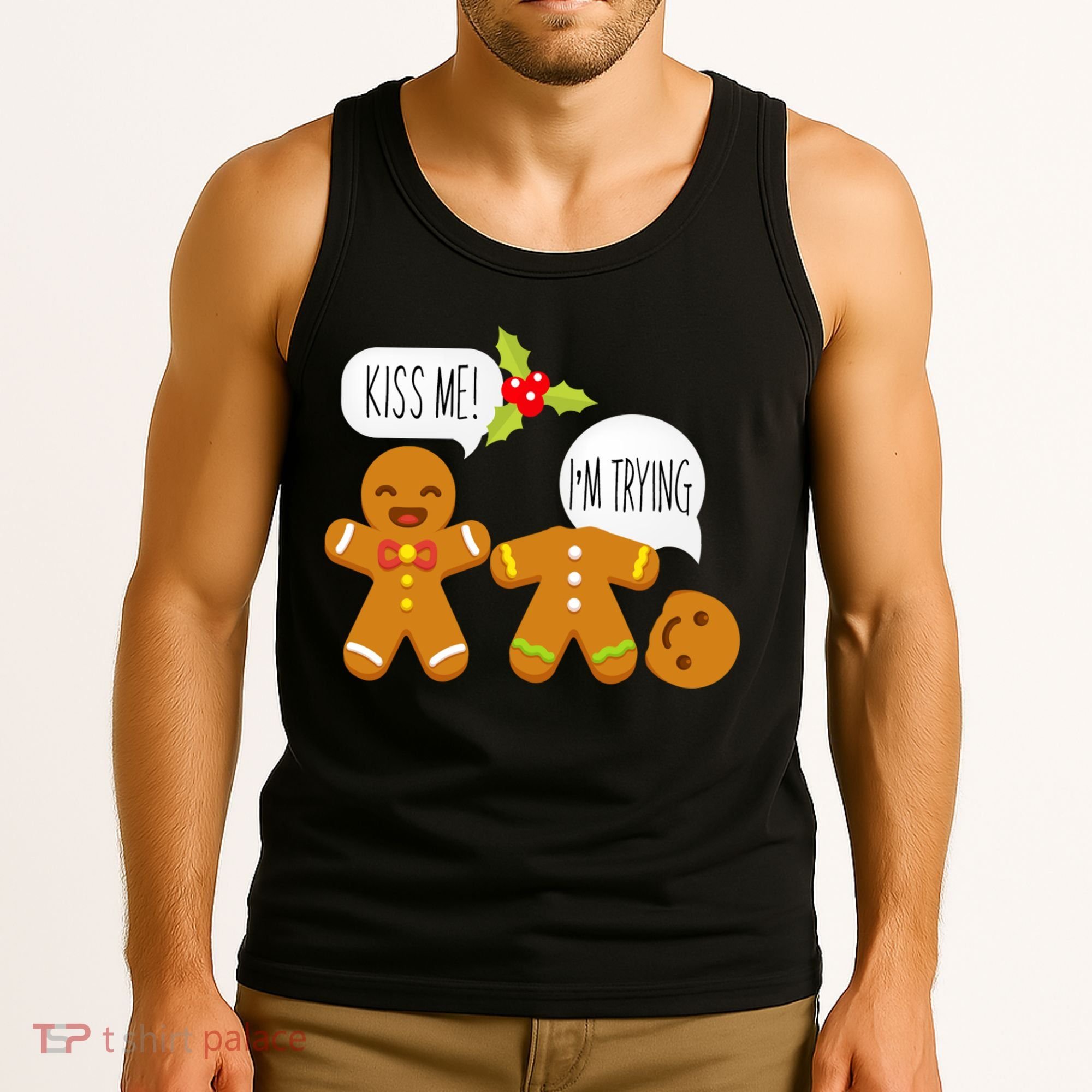 Kiss Me I'm Trying Funny Gingerbread Tank Top