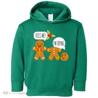 Kiss Me I'm Trying Funny Gingerbread Toddler Hoodie